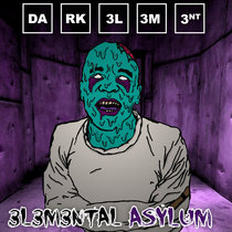 3l3m3ntal Asylum cover art