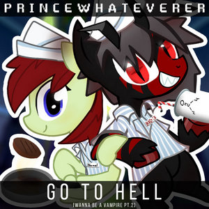 Go to Hell (Wanna be a Vampire Pt.2) cover