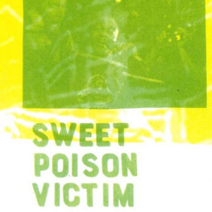 Sweet Poison Victim - Medley