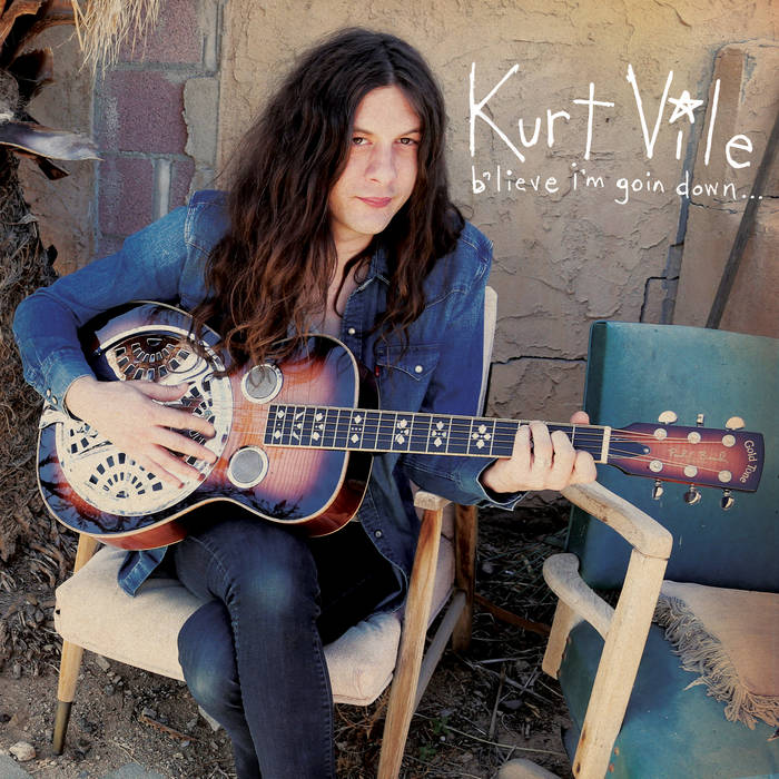 KURT VILE“B'LIEVE I’M GOIN DOWN...” レコード b'lieve i'm goin down | Kurt Vile