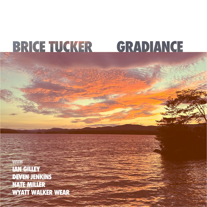 Gradance GRADIANCE | Brice Tucker