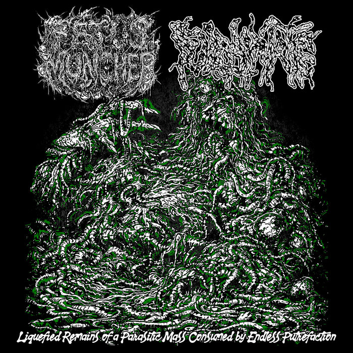 Putrafraction Liquified Remains of a Parasite Mass Consumed by Endless Putrefaction ...