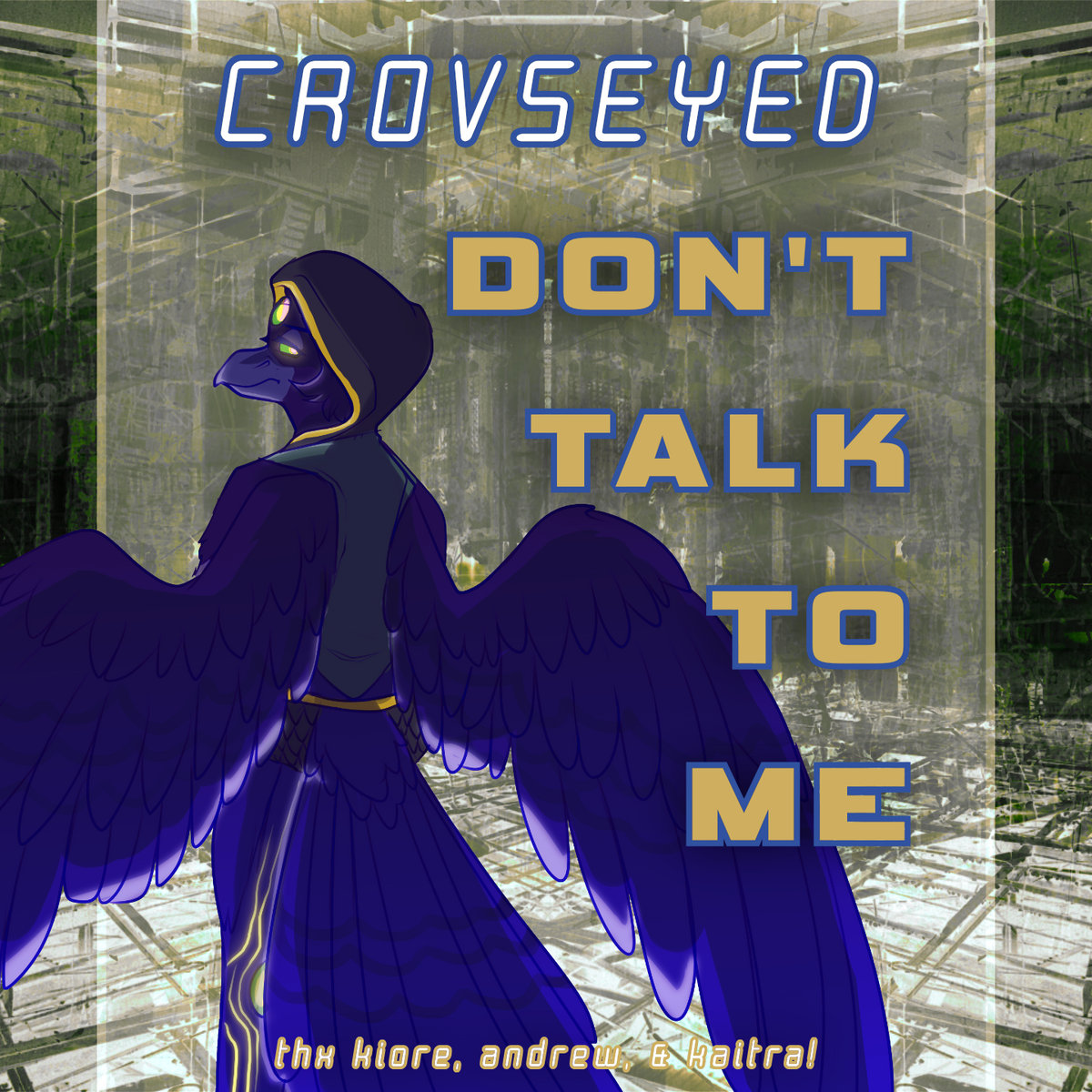 Don T Talk To Me Crovseyed Casejackal