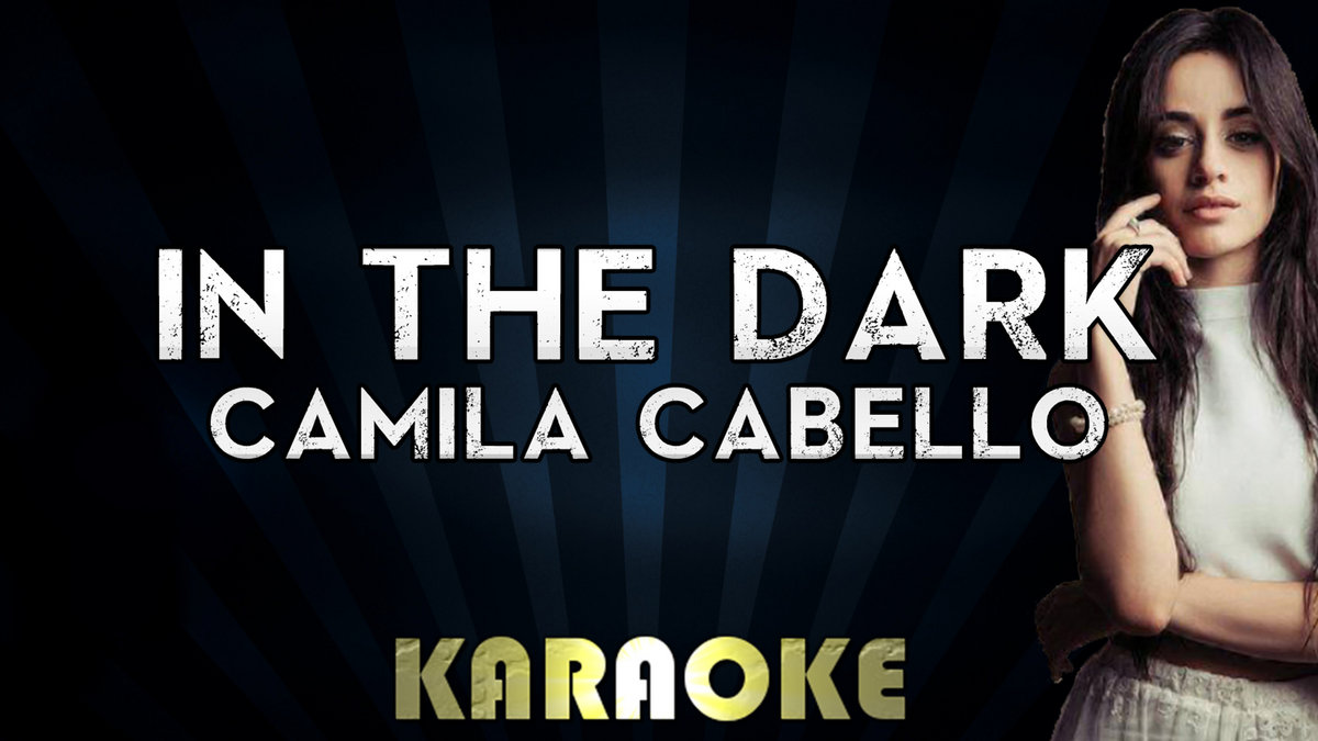 Camila Cabello - In The Dark (Karaoke Instrumental) | MegaBackingTracks |  MegaKaraokeSongs