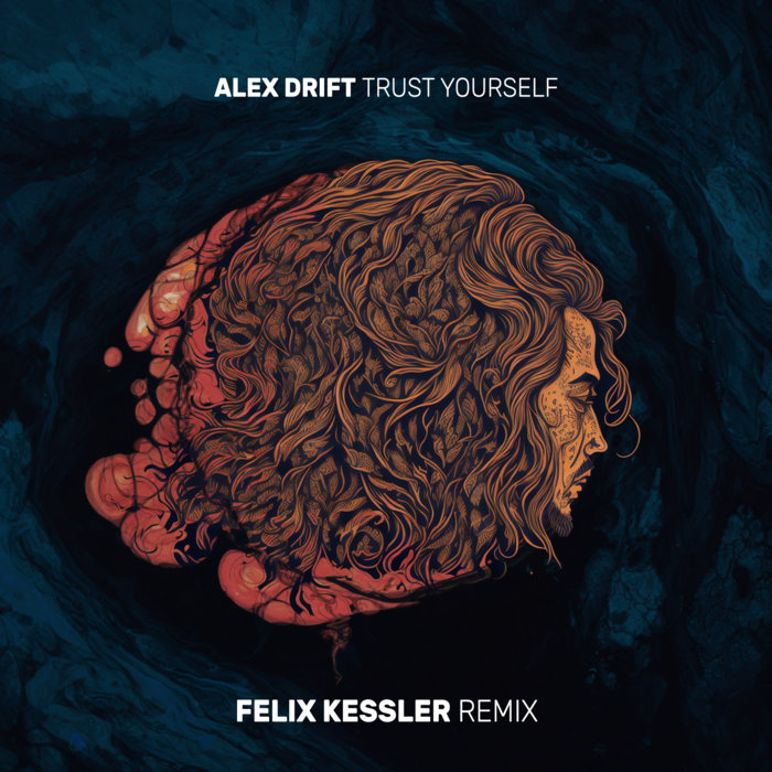 Trust Yourself Felix Kessler Remix