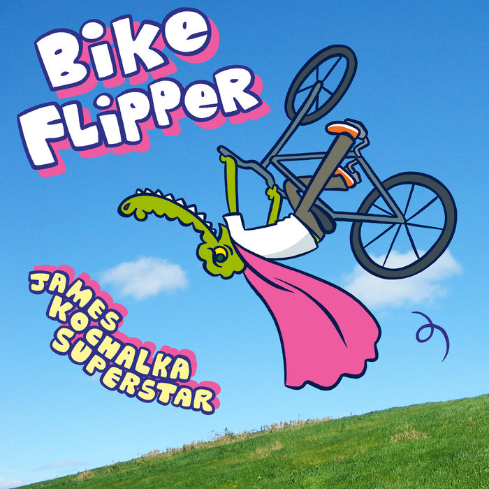 Bike Flipper | James Kochalka Superstar