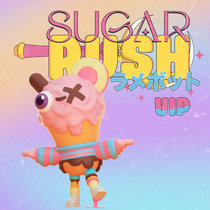 Sugar Rush VIP cover art