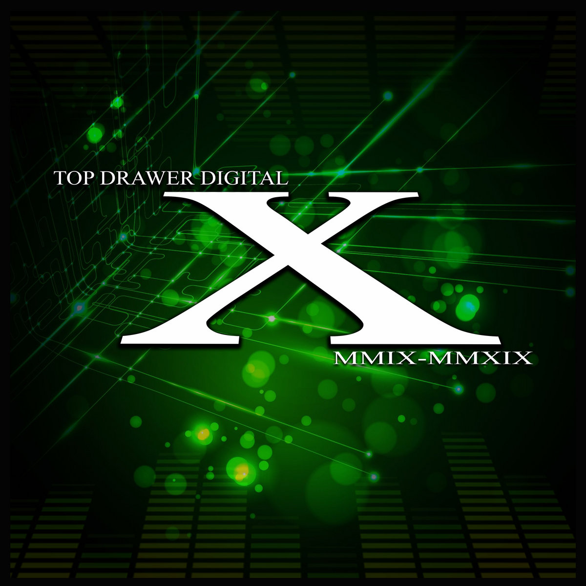 Top Drawer Digital X Mmix Mmxix Top Drawer Digital