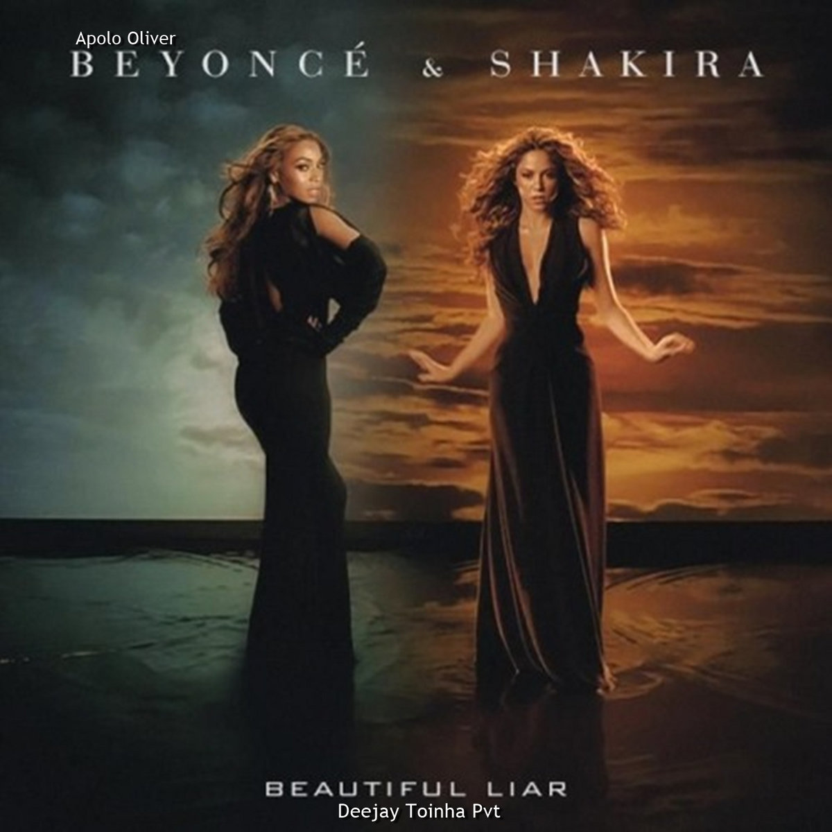 Apolo Oliver Beyoncé, Shakira - Beautiful Liar (Deejay Toinha Mash) |  Deejay Toinha