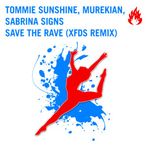Save the Rave (Remix EP)Tommie Sunshine, MureKian, Sabrina Signs cover