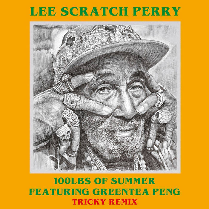 100lbs of Summer | Lee Scratch Perry and Greentea Peng | False Idols