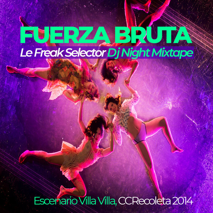 Electronic mixtapes LE FREAK SELECTOR