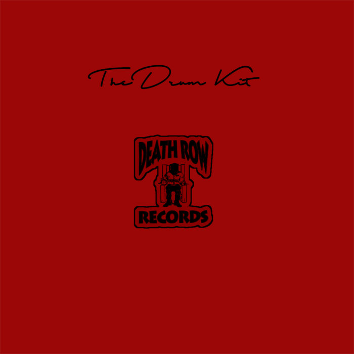 Death Row Records Drum Kit | Str8 To West Coast