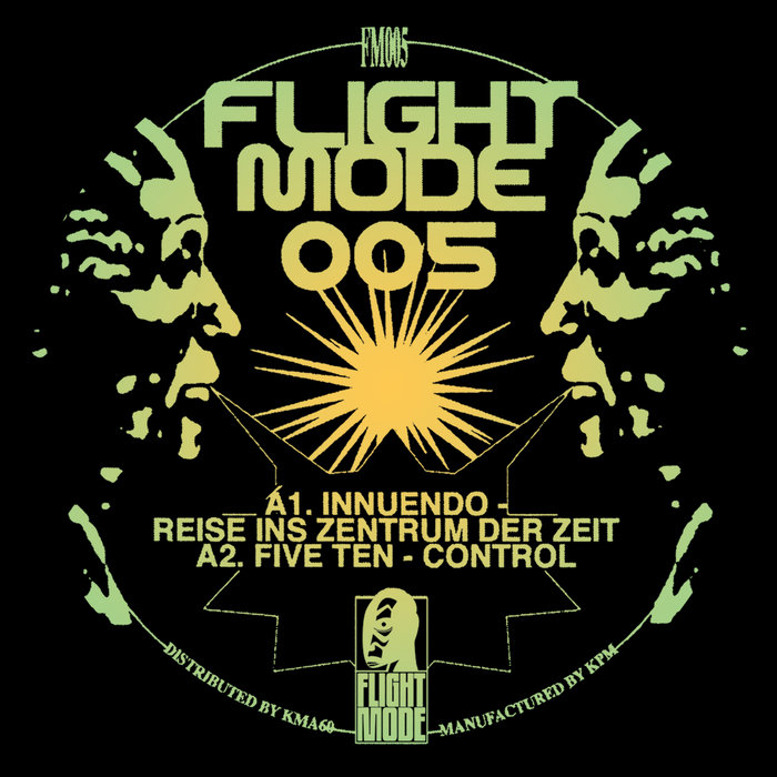 Flight Mode 005 | Innuendo, Five Ten, mono-tone, SPAC | Flight Mode