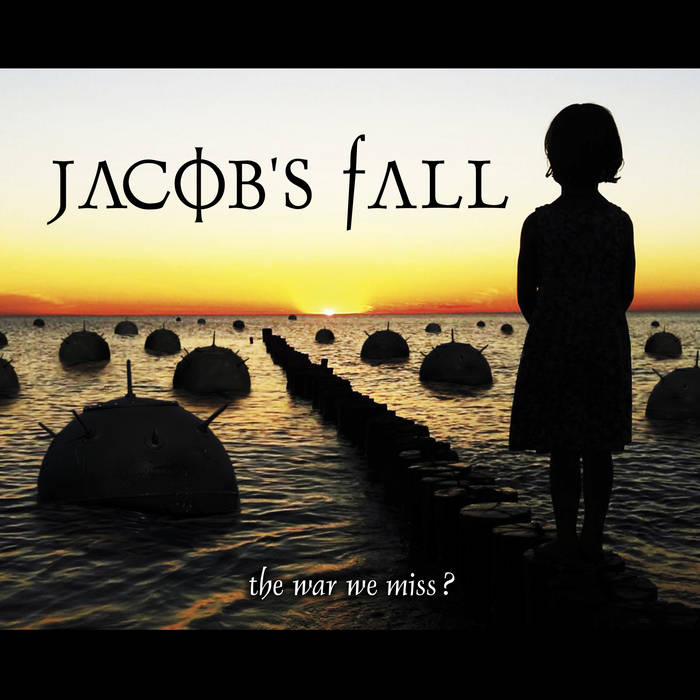 The War We Miss? by Jacobs's Fall cover art