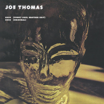 Joe Thomas - Coco (Funky Soul Brother Edit) | Southpaw Chop