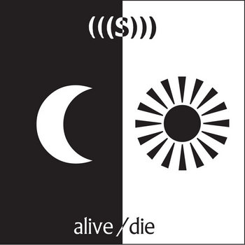 Alive/Die
