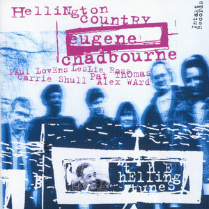 Hellington Country - The HellingtunesEUGENE CHADBOURNE with Alex Ward, Pat Thomas, Leslie Ross, Carrie Shull, Paul Lovens cover