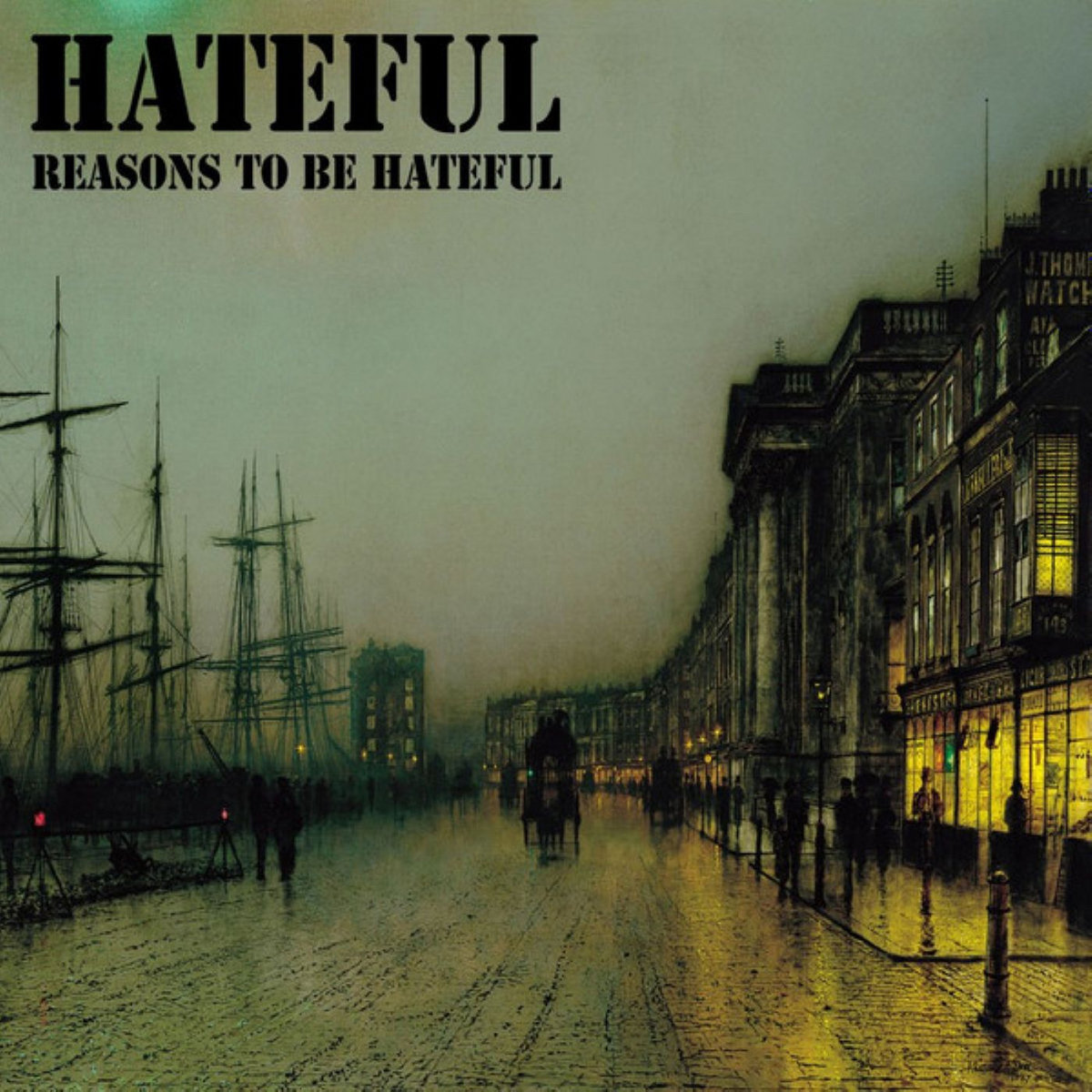 Problems Hatful Reasons To Be Hateful | Hateful | Rebellion Records