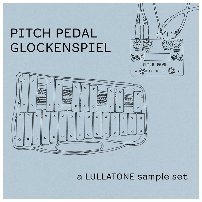 PITCH PEDAL GLOCKENSPIEL sample set LULLATONE sample sets