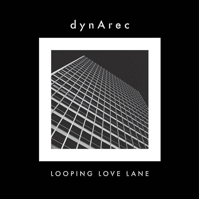 Looping Love Lane [NN001] | dynArec | Nocta Numerica