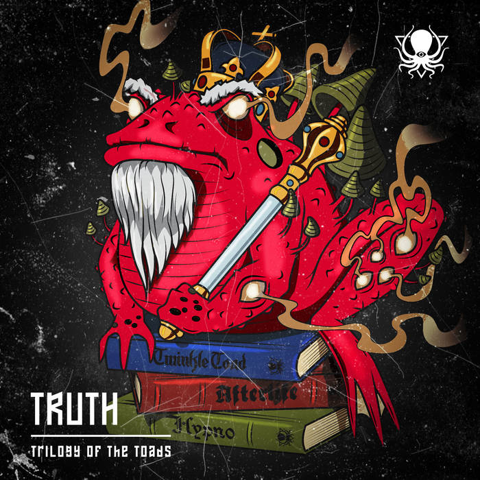 TRUTH - Trilogy of the Toads - Hypno, Afterlife, Twinkle Toad