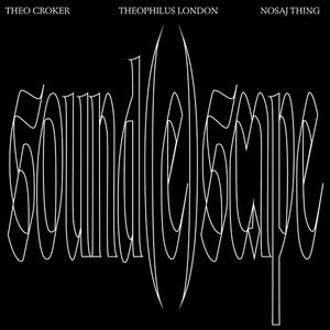sound(e)scape – feat. Theophilus London & Nosaj Thing cover