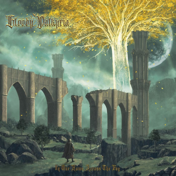 Bloody Valkyria - In Our Home, Across The Fog