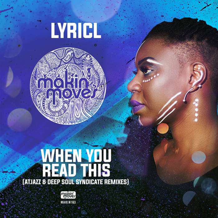 When You Read This (Atjazz & Deep Soul Syndicate Remixes
