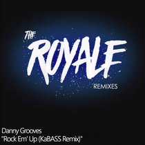 Danny Grooves - Rock Em Up (KaBASS Remix) cover art