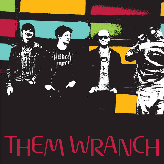 Unreleased Singles 1999-2001 | THEM WRANCH | GOOD TIMES rock-n