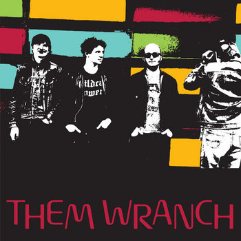 Unreleased Singles 1999-2001 | THEM WRANCH | GOOD TIMES rock-n