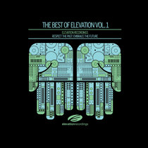 RESPECT THE PAST: EMBRACE THE FUTURE - THE BEST OF ELEVATION VOL. 1 cover art