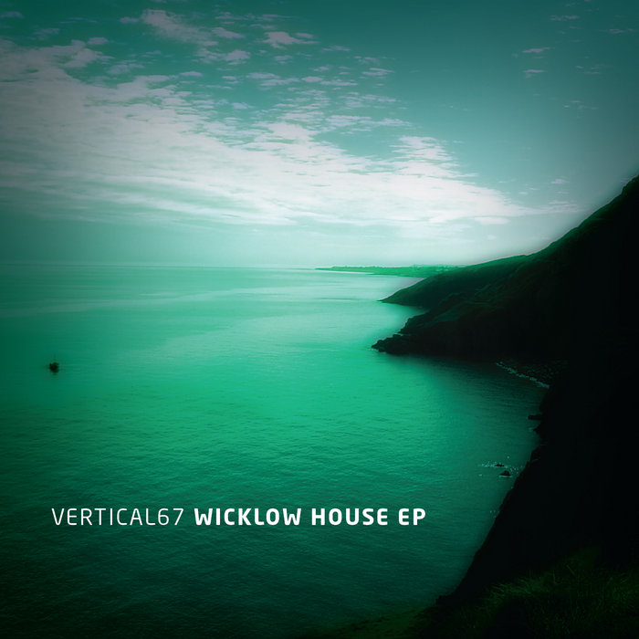 Wicklow House EP Vertical67