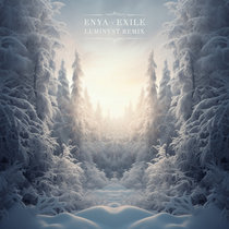 Enya - Exile (Luminyst Remix) cover art