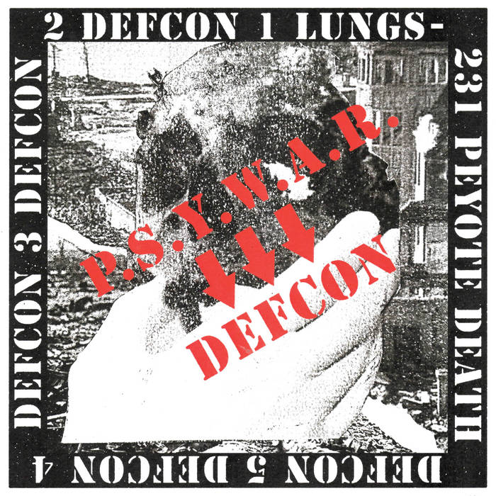 Defcon (LUNGS-231) | P.S.Y.W.A.R. | IRON LUNG Records