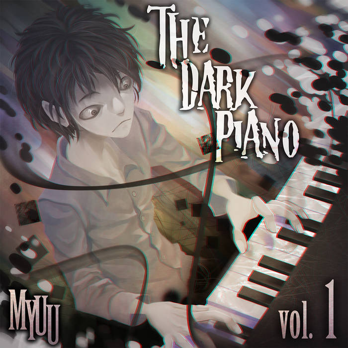creepypasta The Dark Piano, Vol. 1 (Creepypasta Music) | Myuu