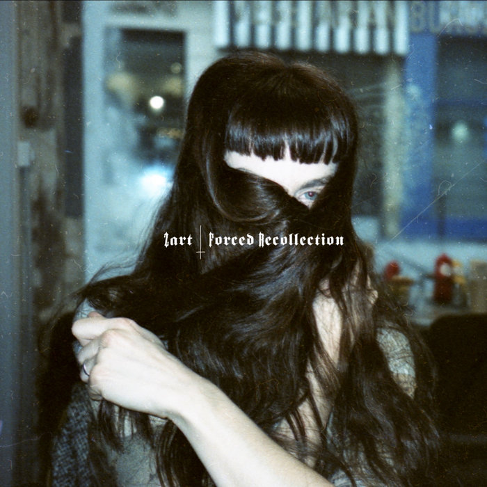 FORCED RECOLLECTION, by ZART