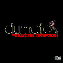We Have the Technology cover art