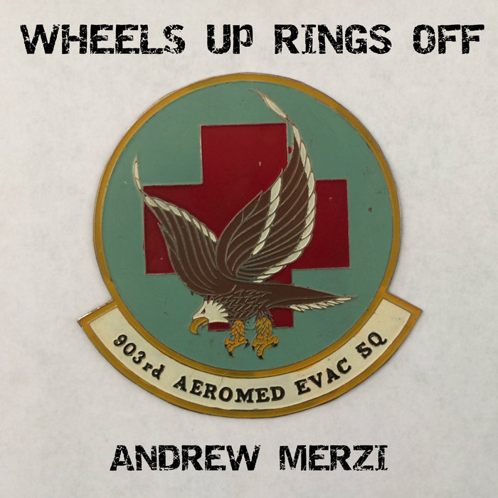 Wheels Up Rings Off Andrew Merzi
