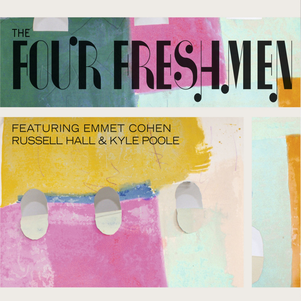 The Four Freshmen: Featuring Emmet Cohen, Russell Hall, & Kyle Poole | The  Four Freshmen