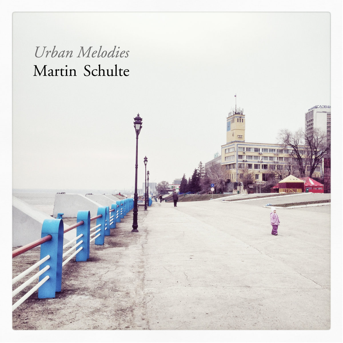 Urban Melodies (LANT023D) | Martin Schulte | NATURE BLISS