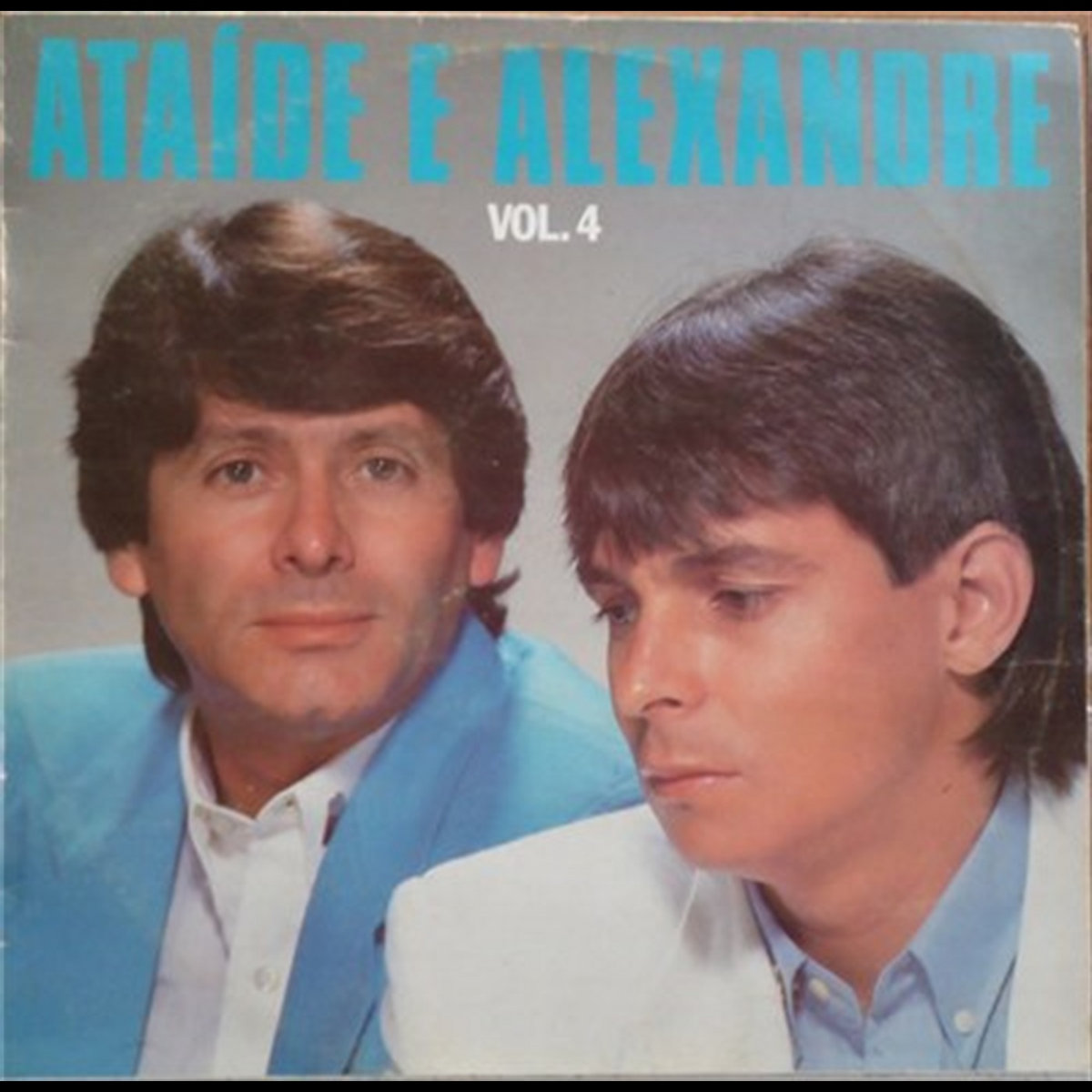 Ataide E Alexandre Vol 4 | Ataíde & Alexandre