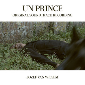UN PRINCE - ORIGINAL SOUNDTRACKJOZEF VAN WISSEM cover