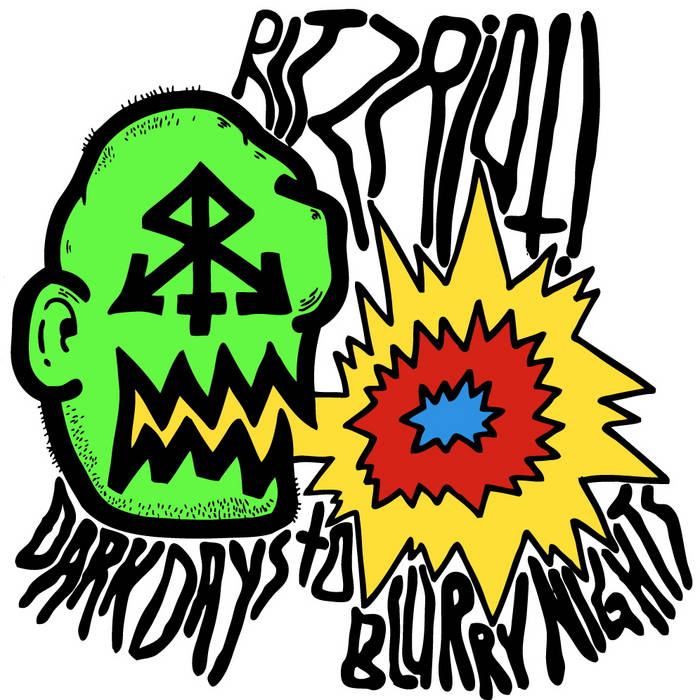 Dark Days to Blurry Nights EP | Ritz Riot!