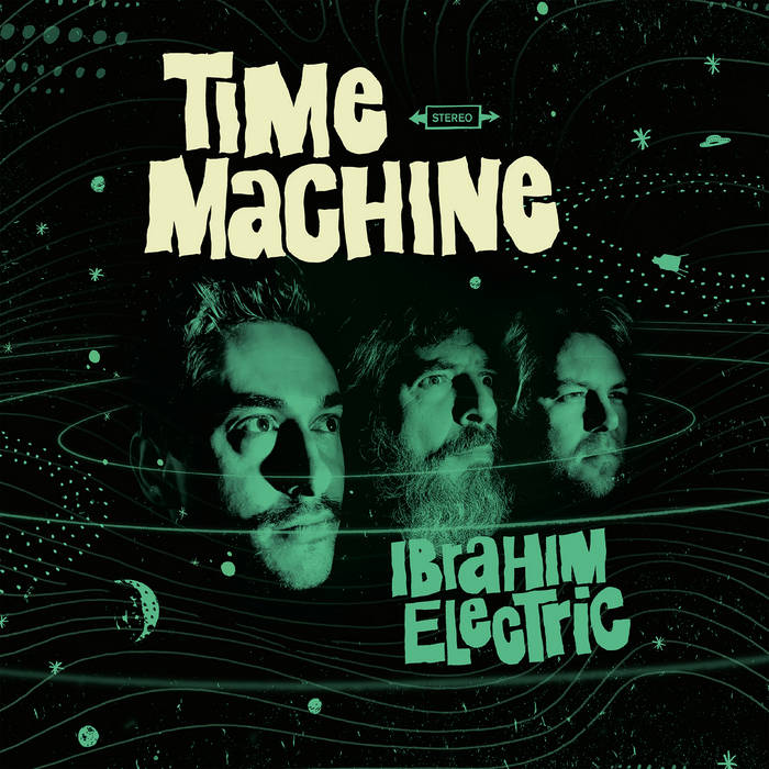 TIME MACHINE
by Ibrahim Electric