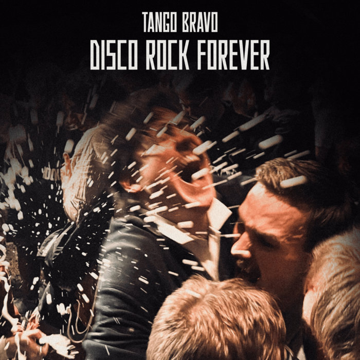 Pochette de Disco Rock Forever par Tango Bravo