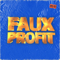 FAUX PROFIT-SINGLE cover art