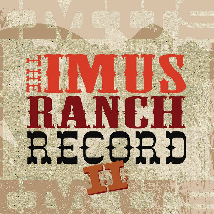 その他 The Imus Ranch Record II [CD] The Imus Ranch Record II | New West Records