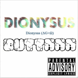 Dionysus — BUTTAAA